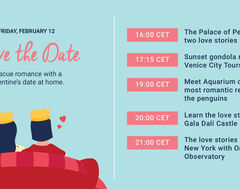 "SAVE THE DATE!" Salviamo il romanticismo a San Valentino 2021 con Tiqets